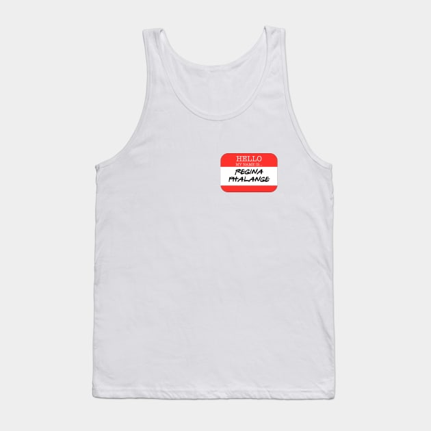 Friends - Regina Phalange Tank Top by qpdesignco